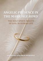 Angelic Presence in the Marriage Bond cover